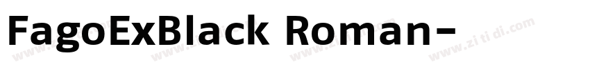 FagoExBlack Roman字体转换